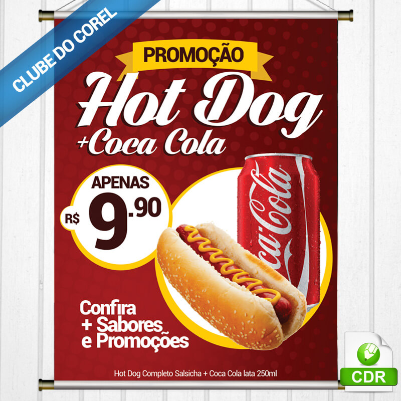 Banner Cachorro Quente Hot Dog Promoção MOdelo Pronto Panfleto Clube do Corel